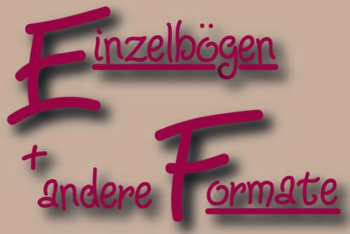 Einzelbögen + andere Formate